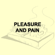 Pleasure and pain
